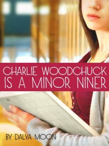 Charlie Woodchuck is a Minor Niner