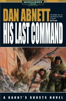 His Last Command His Last Command
