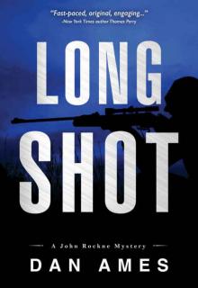 Long Shot: A John Rockne Mystery (John Rockne Mysteries Book 4) Long Shot: A John Rockne Mystery (John Rockne Mysteries Book 4)