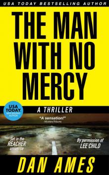 The Man With N0 Mercy The Man With N0 Mercy
