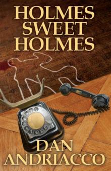 Holmes Sweet Holmes Holmes Sweet Holmes