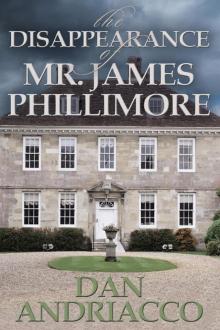The Disappearance of Mr James Phillimore The Disappearance of Mr James Phillimore