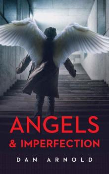 Angels & Imperfection Angels & Imperfection