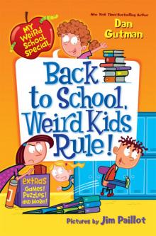 Back to School, Weird Kids Rule! Back to School, Weird Kids Rule!