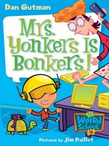 Mrs. Yonkers Is Bonkers! Mrs. Yonkers Is Bonkers!