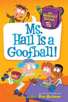 Ms. Hall Is a Goofball!