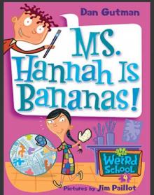 Ms. Hannah Is Bananas! Ms. Hannah Is Bananas!