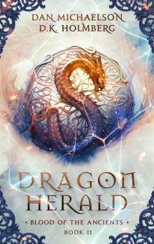 Dragon Herald (Blood of the Ancients Book 11)