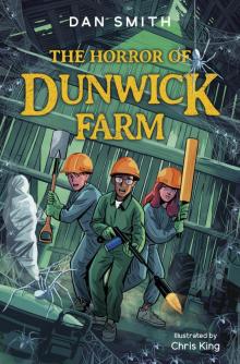 The Horror of Dunwick Farm The Horror of Dunwick Farm