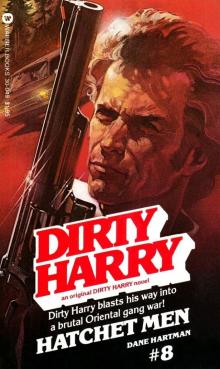 Dirty Harry 08 - Hatchet Men Dirty Harry 08 - Hatchet Men