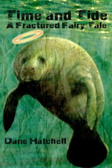 Time and Tide: A Fractured Fairy Tale