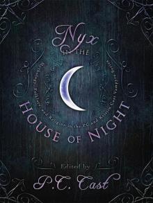 Nyx in the House of Night Nyx in the House of Night