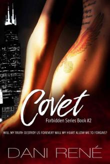Covet (Forbidden Series Book 2) Covet (Forbidden Series Book 2)