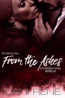 From the Ashes - A Forbidden Series Novella From the Ashes - A Forbidden Series Novella