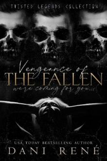 Vengeance of The Fallen: A Dark, Reverse Harem Romance (Twisted Legends Collection Book 1) Vengeance of The Fallen: A Dark, Reverse Harem Romance (Twisted Legends Collection Book 1)