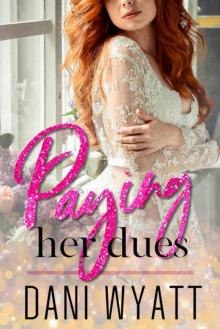 Paying Her Dues (Price of Love)