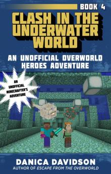 Clash in the Underwater World Clash in the Underwater World