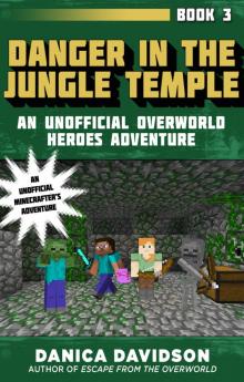 Danger in the Jungle Temple Danger in the Jungle Temple
