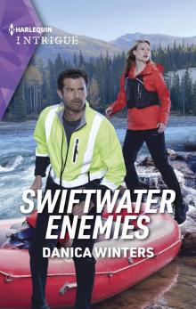 Swiftwater Enemies Swiftwater Enemies
