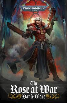 The Rose At War
