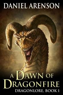 A Dawn of Dragonfire (Dragonlore, Book 1)