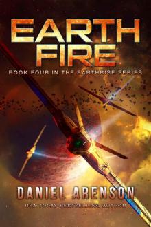 Earth Fire (Earthrise Book 4) Earth Fire (Earthrise Book 4)