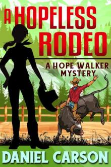 A Hopeless Rodeo