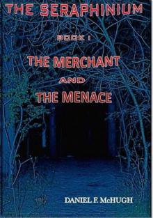 The Merchant and the Menace The Merchant and the Menace