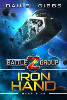 Iron Hand (Battlegroup Z Book 5)