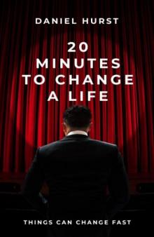 20 Minutes To Change A Life 20 Minutes To Change A Life