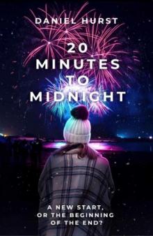 20 Minutes To Midnight 20 Minutes To Midnight