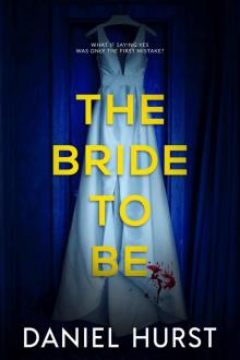The Bride to Be The Bride to Be