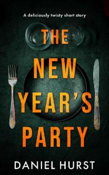 The New Year's Party: A Holiday Thriller Short Story