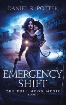 Emergency Shift Emergency Shift