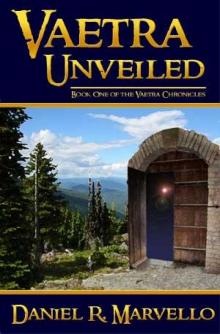 The Vaetra Chronicles: Book 01 - Vaetra Unveiled
