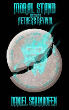 Moral Stand (Aether's Revival Book 7)