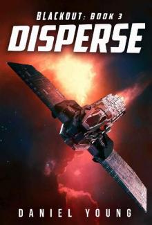 Disperse (Blackout Book 3) Disperse (Blackout Book 3)