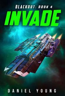 Invade (Blackout Book 4)
