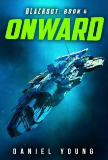 Onward (Blackout Book 6)