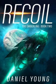 Recoil (The Emberling Book 2)