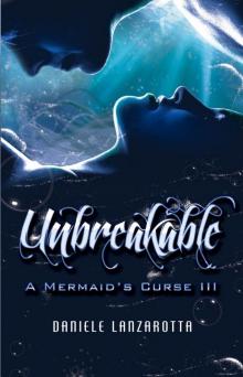 Unbreakable (A Mermaid's Curse Book 3)