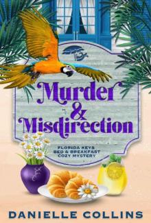 Murder and Misdirection (Florida Keys Bed & Breakfast Cozy Mystery Book 6)