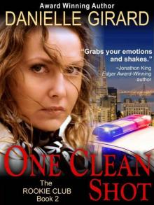 One Clean Shot (The Rookie Club, Book 2)