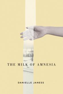 The Milk of Amnesia