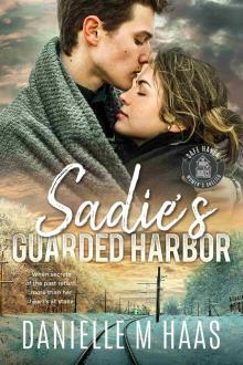 Sadie's Guarded Harbor (Safe Haven Women's Shelter Book 3)