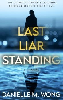 Last Liar Standing Last Liar Standing