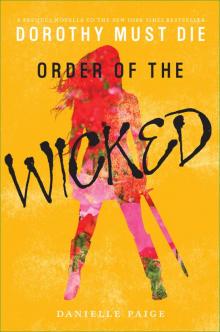 Dorothy Must Die Novella #7 Dorothy Must Die Novella #7