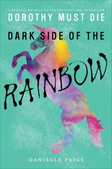 Dorothy Must Die Novella #8 Dorothy Must Die Novella #8