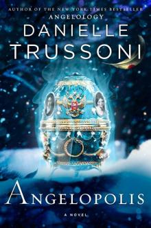 Angelopolis: A Novel (ANGELOLOGY SERIES) Angelopolis: A Novel (ANGELOLOGY SERIES)