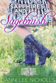 Sapphires And Sagebrush (Country Brides & Cowboy Boots) Sapphires And Sagebrush (Country Brides & Cowboy Boots)